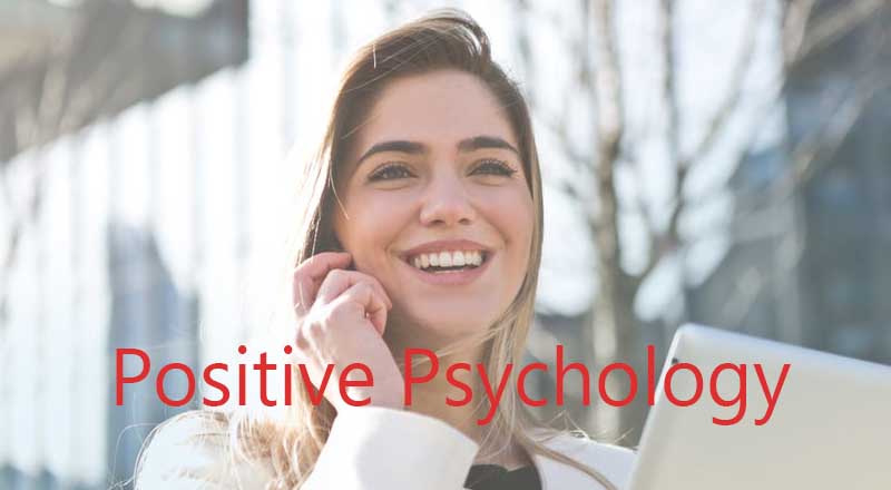 Positive Psychology